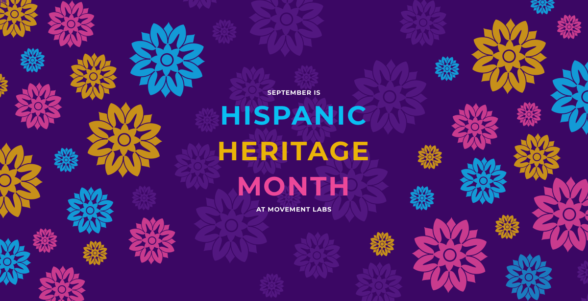 Hispanic Heritage Month